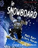 Le snowboard