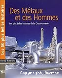 Des métaux et des hommes