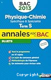 Annales du Bac 2013 - Physique-Chimie Term S - Sujets