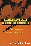 Petite histoire des personnages de roman