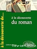 À la découverte du roman