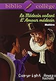 Le médecin volant ; L'amour médecin