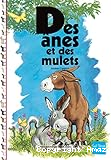 Des ânes et des mulets