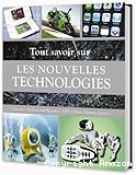 Tout savoir sur les nouvelles technologies