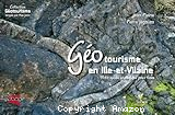 Géotourisme en Ille-et-Vilaine