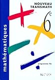 Mathématiques 6ème nouveau transmath