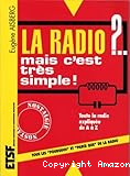 La radio ? Mais c'est très simple !