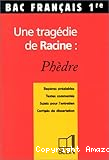 Une Tragédie de Racine : Phèdre