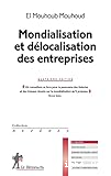 Mondialisation et délocalisation des entreprises