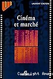 Cinéma et marché