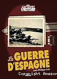 La guerre d'Espagne