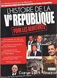 Histoire de la ve republique pour les de