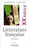 Anthologie de la littérature française : XXè siècle