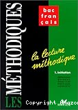 La Lecture méthodique .Tome 1:initiation