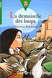 La Demoiselle des loups