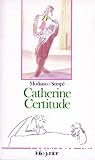 Catherine Certitude