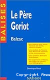 Le Père Goriot : Balzac