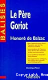 Le Père Goriot : Balzac