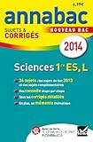 Annabac sujets et corrigés 2014 Sciences 1re ES, L