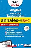 Annales du Bac 2013 - Anglais LV1 & LV2 - Term toutes séries