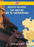 Le secret de la cathédrale