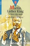Martin Luther King : La force des mots