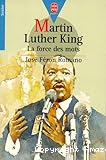 Martin Luther King : La force des mots