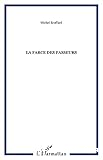 La farce des passeurs