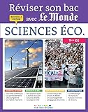 Sciences éco.Tale ES. Réviser son bac avec Le Monde