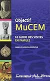 Objectif MuCEM, le guide des visites en famille