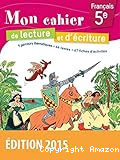 Mon cahier de lecture et d'écriture 5e