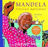Mandela, l'Africain multicolore