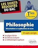 Philosophie : Dissertations et explications de texte