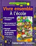 Vivre ensemble à l'école