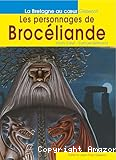 Les personnages de Brocéliande