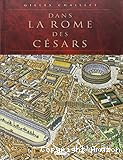 Dans la Rome des Césars