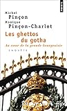 Les ghettos du gotha