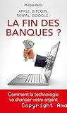 La fin des banques ?