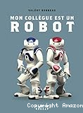 Mon collègue est un robot