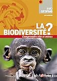 La biodiversité ?