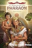 Le magicien du pharaon