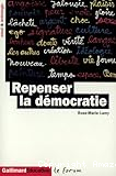 Repenser la démocratie