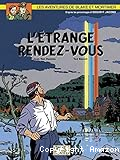 L'étrange rendez-vous