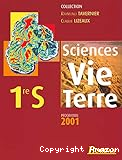 Sciences de la Vie et de la Terre 1è S. Programme 2001