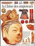La Chine des empereurs