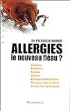 Allergies : le nouveau fléau ?