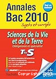 Annales Bac 2010 Sciences de la Vie et de la Terre obligatoire et spécialité Tle S
