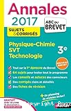 Annales 2017: Physique-chimie, SVT,technologie, 3ème