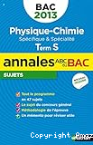 Annales du Bac 2013 - Physique-Chimie Term S - Sujets