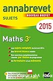 Annabrevet sujets 2015 Mathématiques 3e